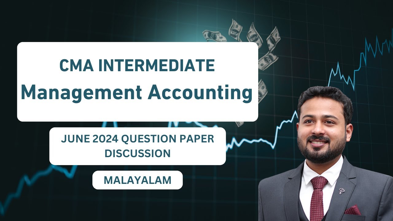 Management Accounting| CMA Inter |June 2024 Question Paper Discussion| Malayalam| CMA Ramees Karat