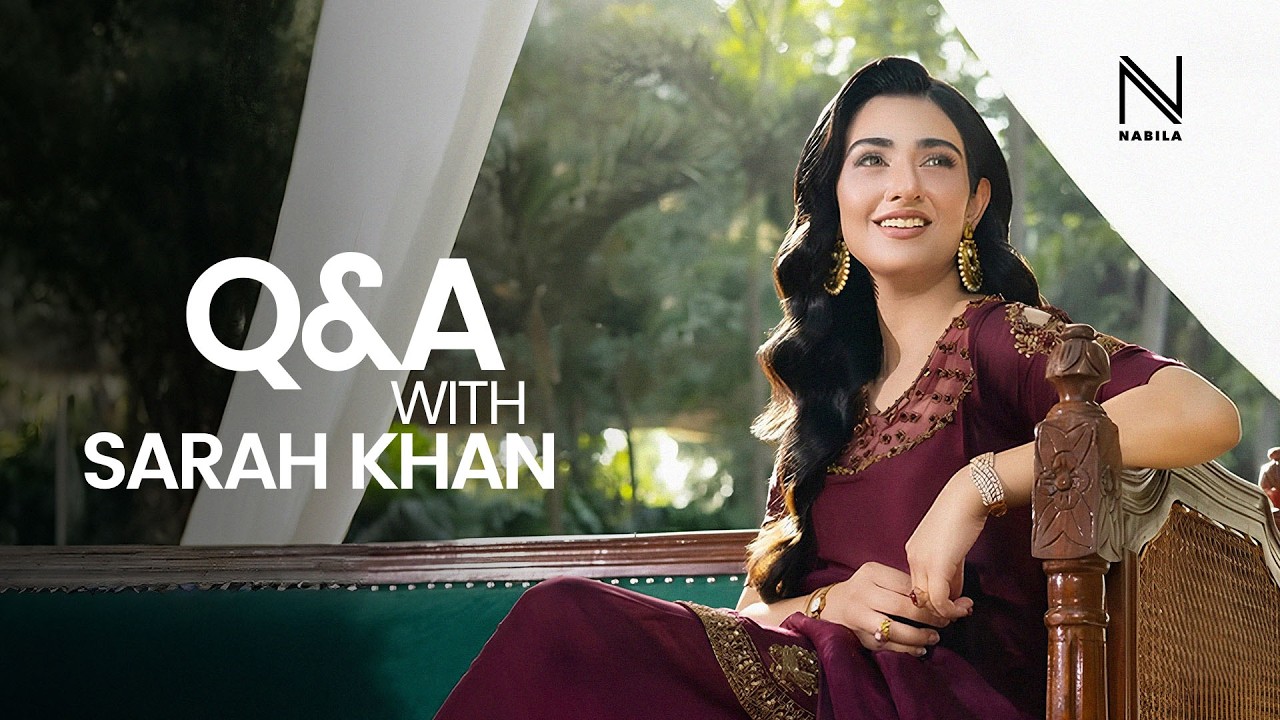 🔥 Exclusive Q&A with Sarah Khan | Unfiltered, Real & Candid! 🔥