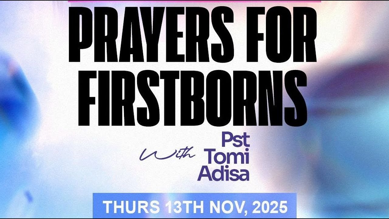 Day 13 || PRAYERS FOR FIRST BORN || #novembermothersprayerchallenge2025