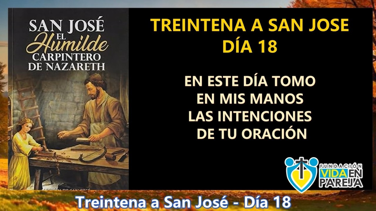 Treintena a San José. Día 18