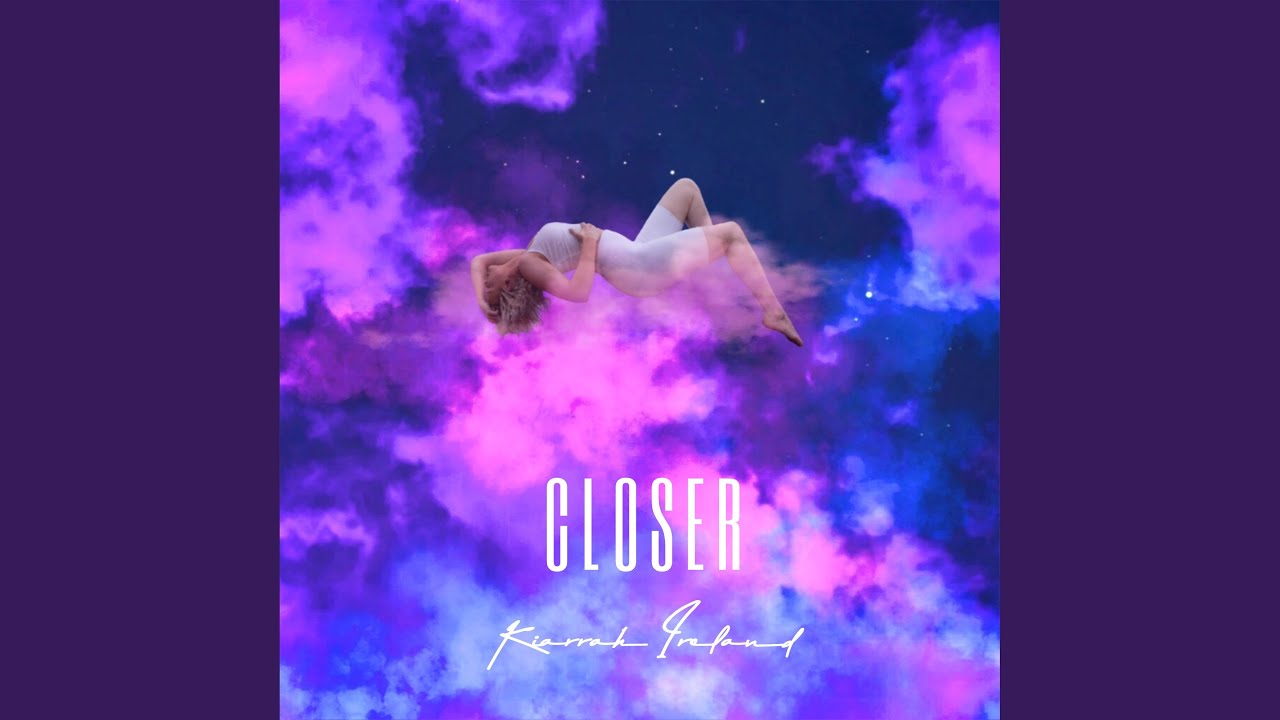 Closer
