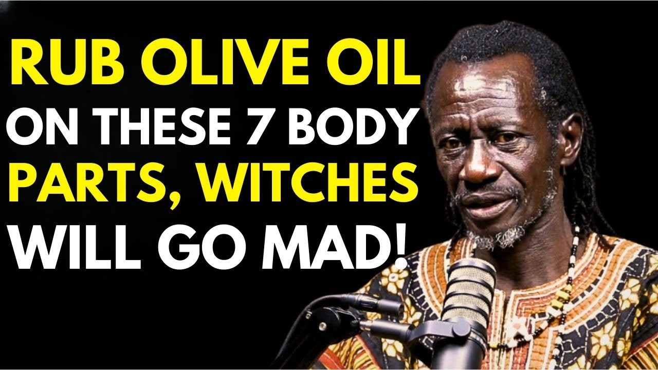 Anoint These 7 Body Parts with Olive Oil and Watch Witchcraft Break Instantly