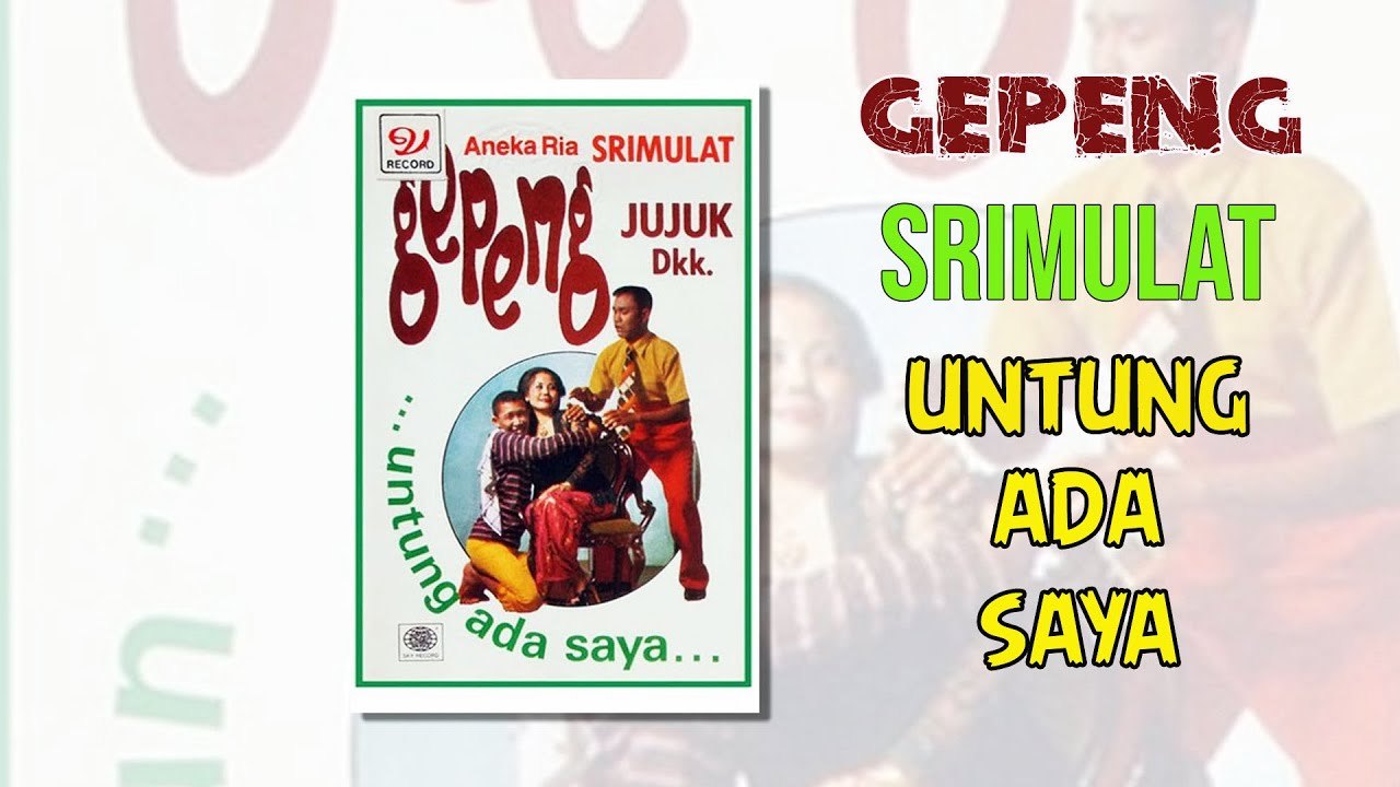 Untung Ada Saya - Gepeng - Srimulat (Clean Audio)