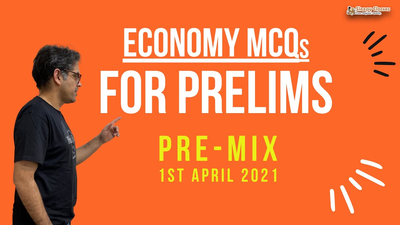 PreMix || Economy MCQs || 1st April 2021 || UPSC Prelims