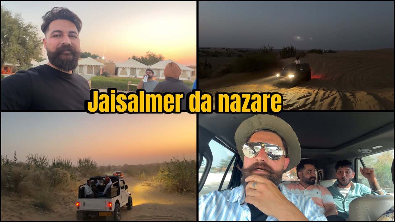 Jaisalmer da nazare | full mahool bneya pya  DhillonPreet Vlogs