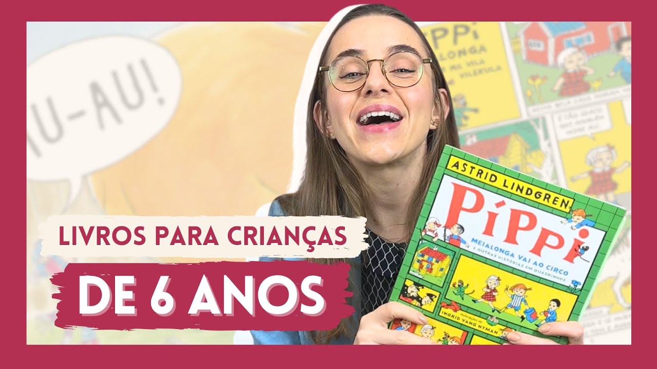 Livros para Crianças de 6 Anos: livros que ajudam na alfabetização!