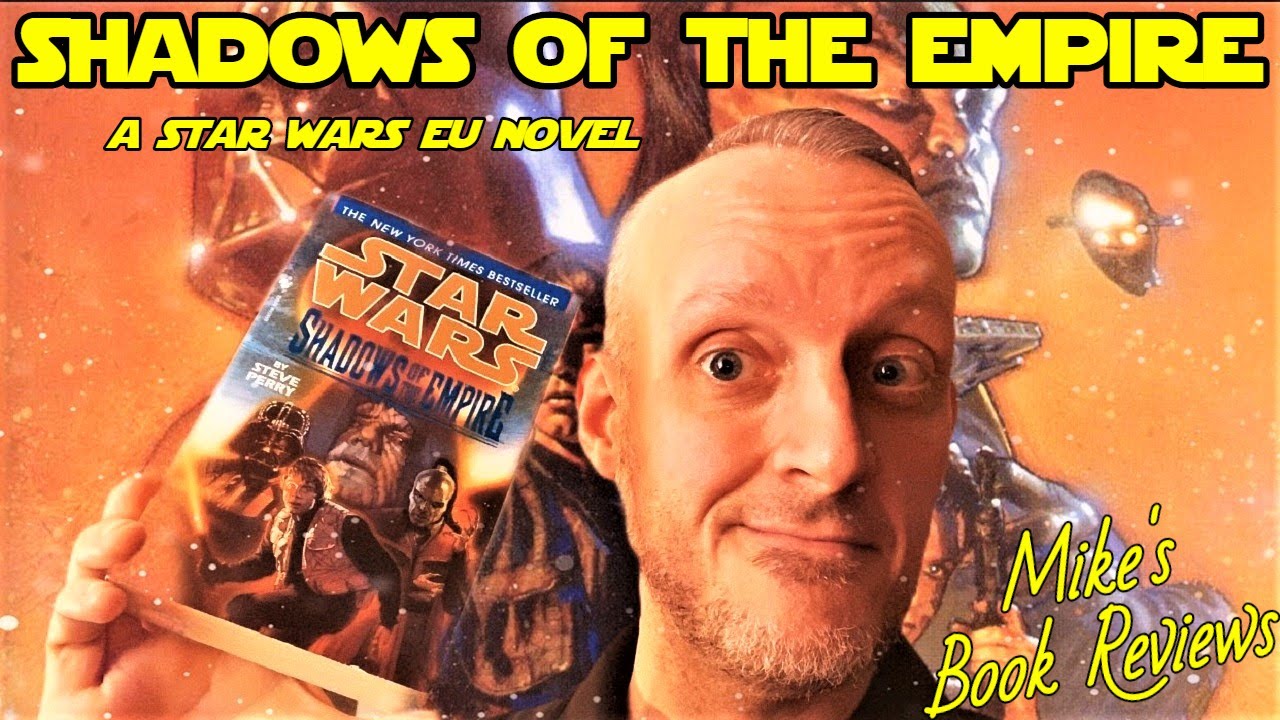 Shadows of the Empire by Steve Perry Is A Perfect Starting Point For the Star Wars Expanded Universe