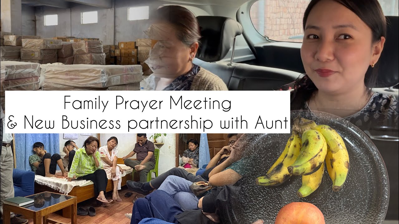 Family Prayer Meeting & New Business Partnership with Aunt