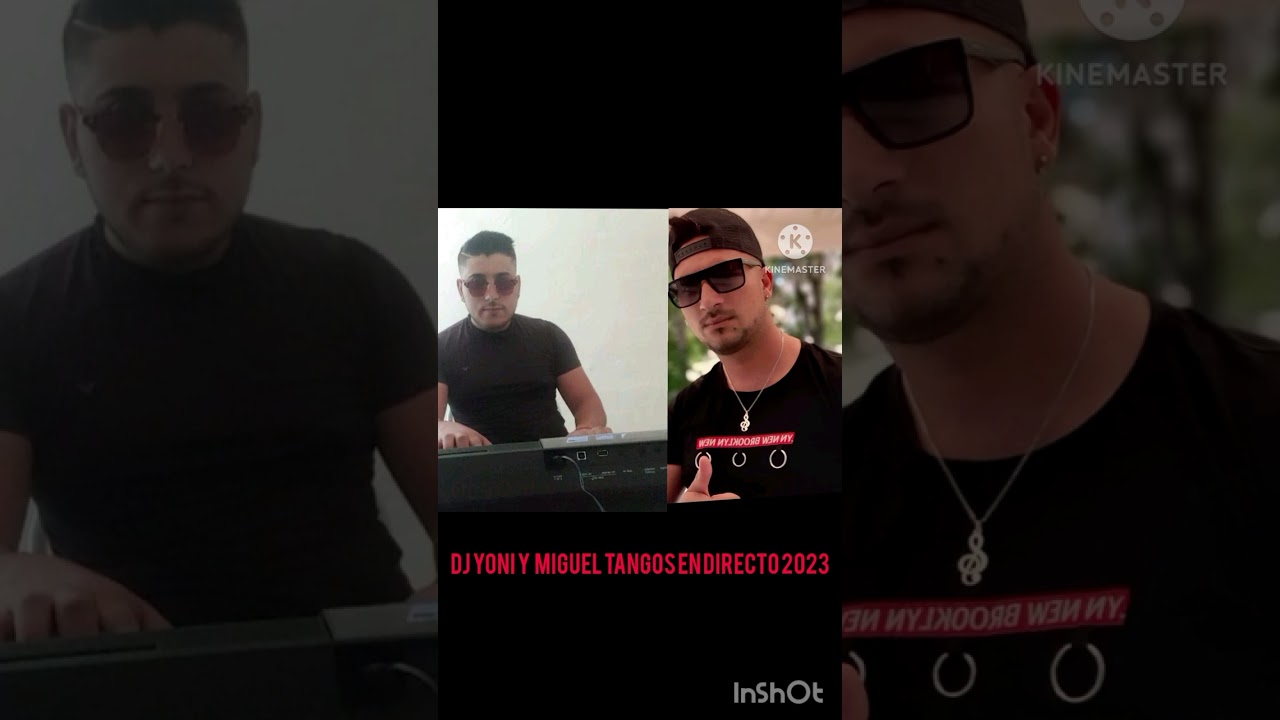 dj yoni y Miguel tangos en directo 2023