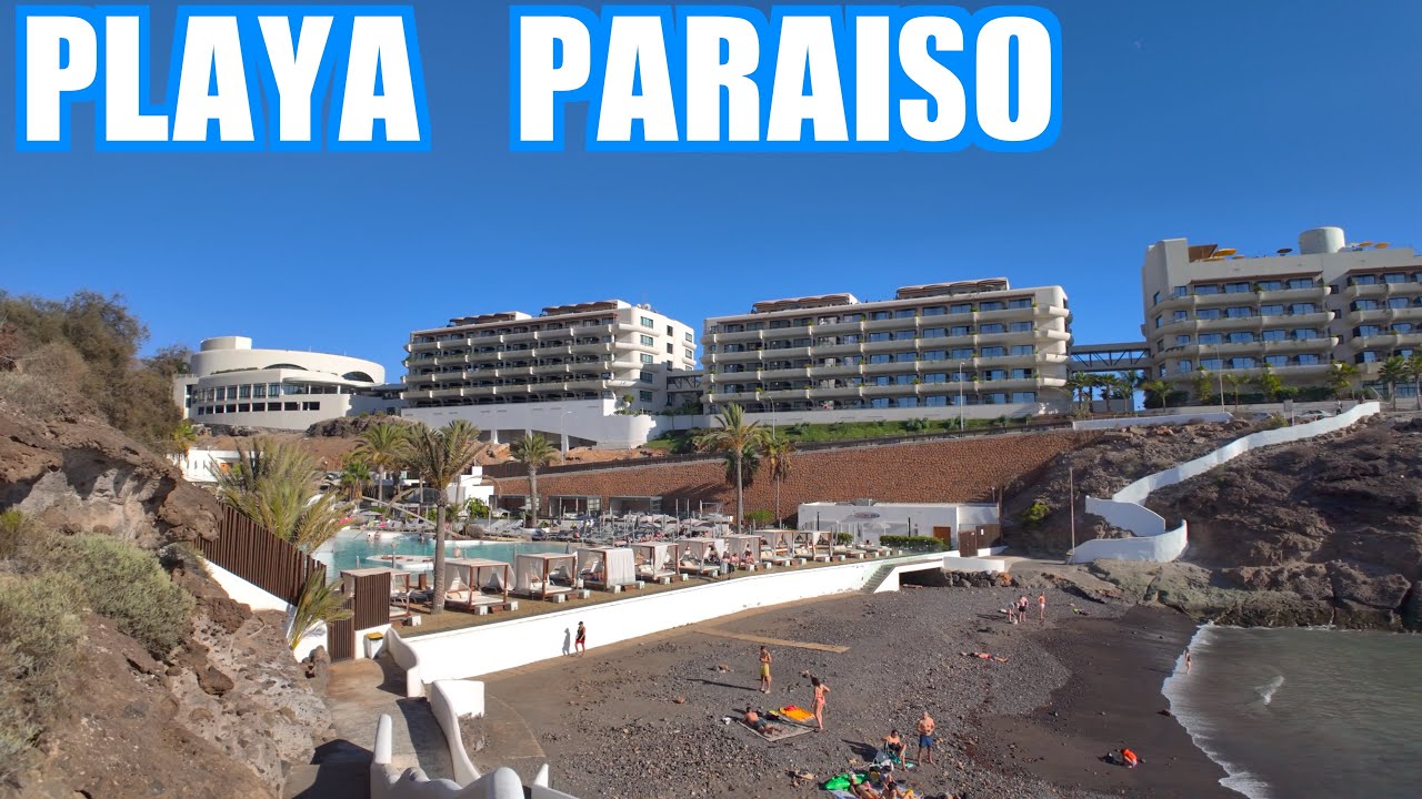 Playa Paraiso 🇪🇸 Tenerife