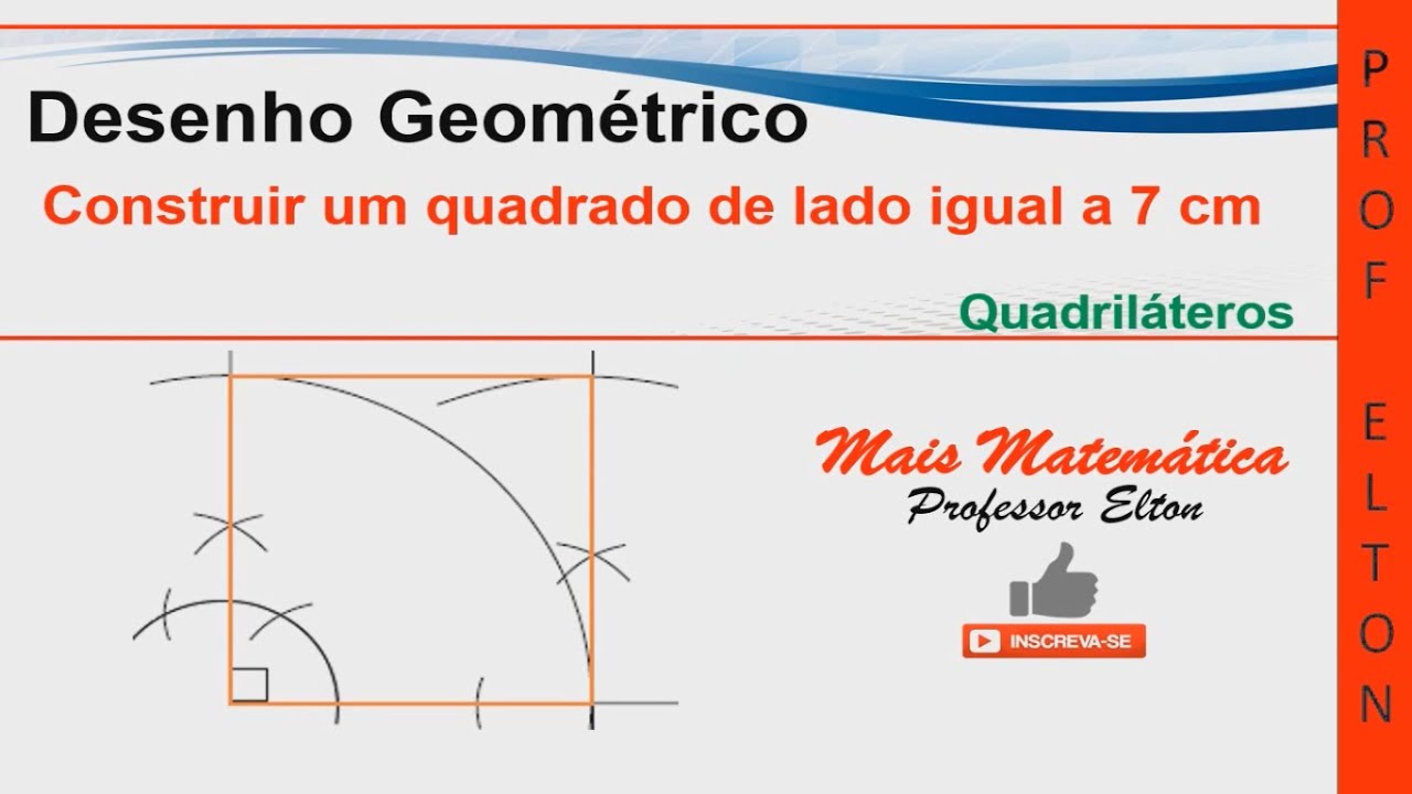 27 - Construir um quadrado de lado igual a 7 cm