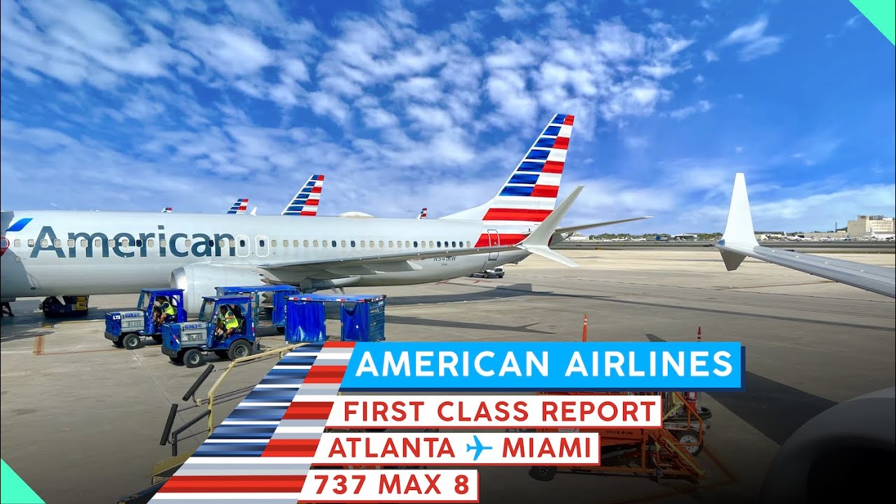 AMERICAN AIRLINES 737 MAX 8 First Class【4K Trip Report】Atlanta to Miami