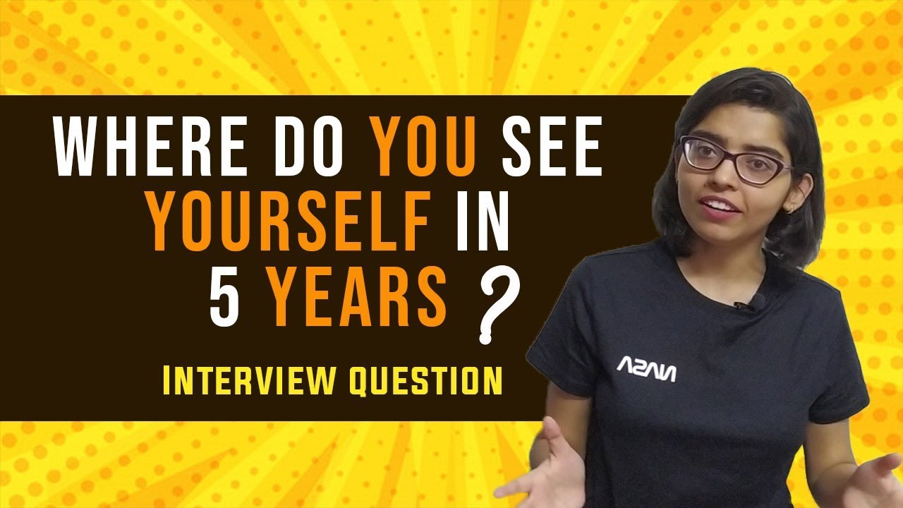 Interview Question | Where do you see yourself in 5 years | Best answer for Freshers | Experienced