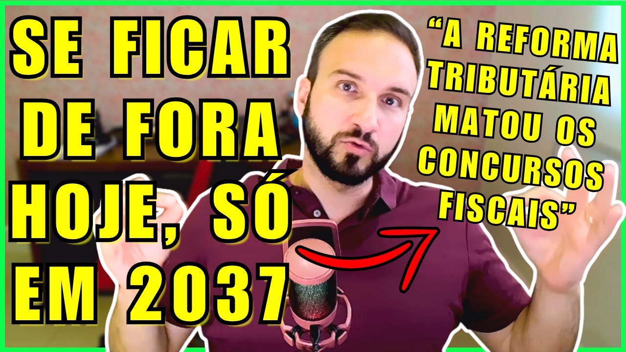 Vire AUDITOR FISCAL AGORA ou NUNCA MAIS 🔴 Reforma Tributária Mudou TUDO