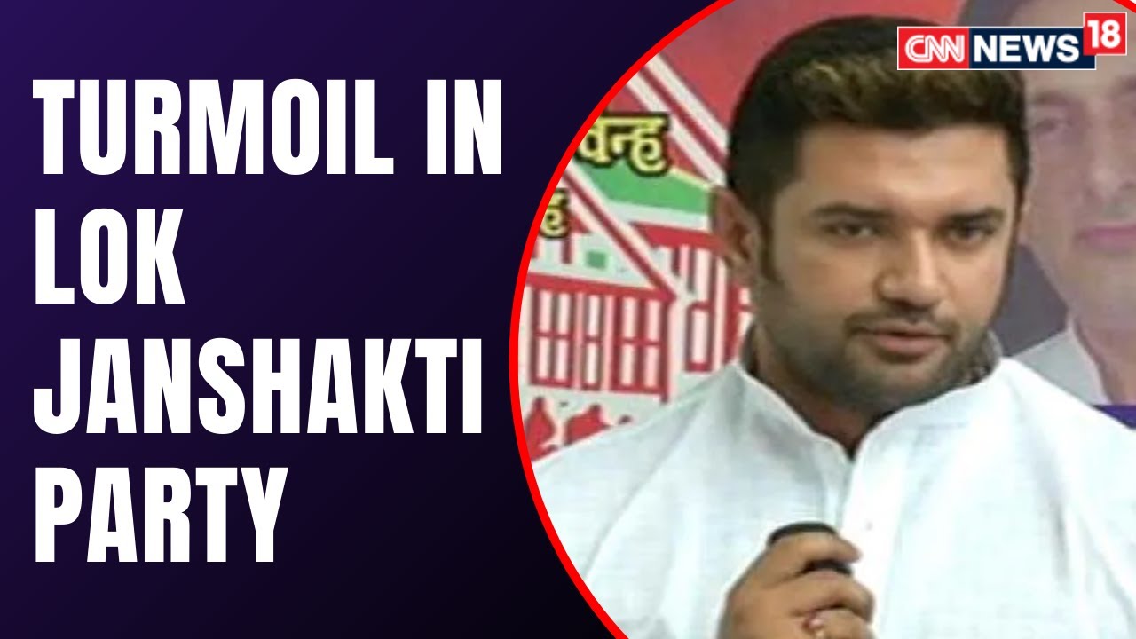 LJP Chief Chirag Paswan Is Likely to Be Replaced | Latest News | CNN News18