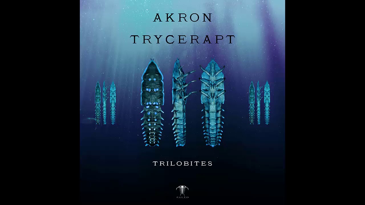 Akron & Trycerapt-Trilobites (Original Mix)