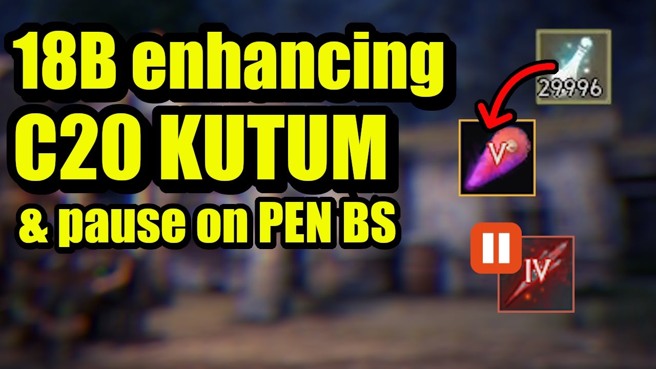 Giving up on PEN BS lancia? c20 kutum and 18b enhancing!