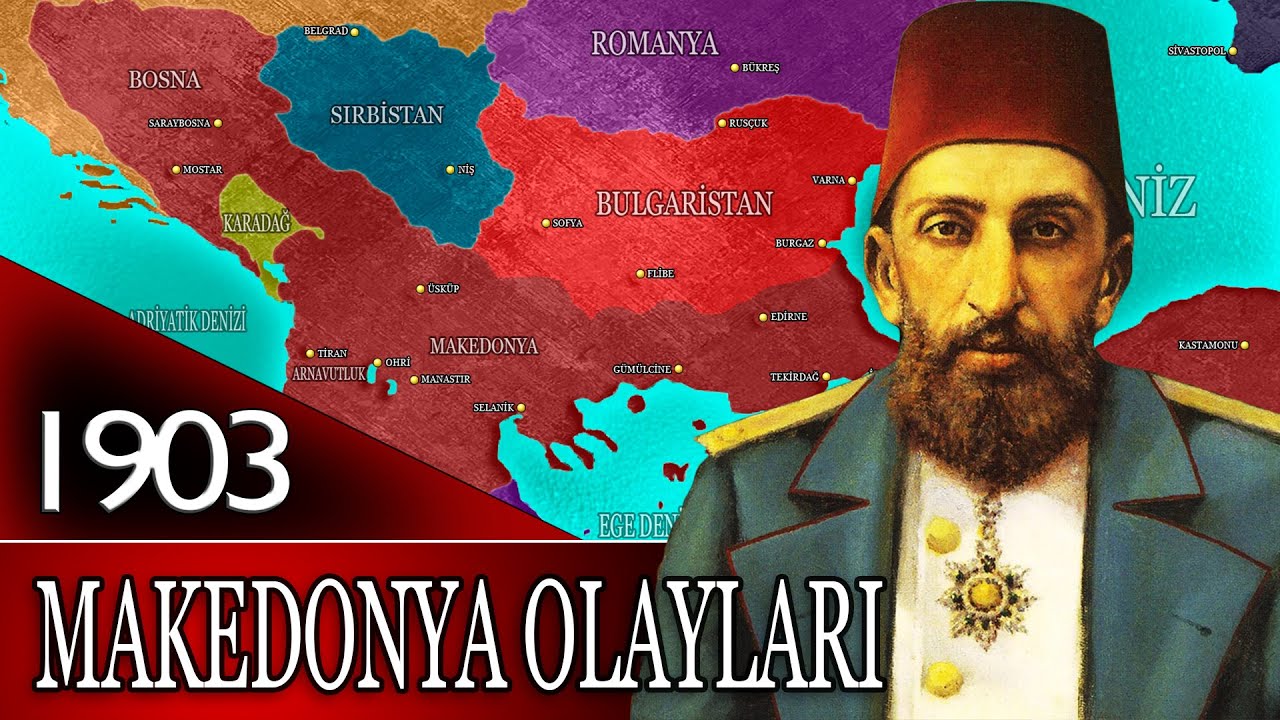 110 - OSMANLI TARİHİ - MAKEDONYA OLAYLARI |2.ABDÜLHAMİD|