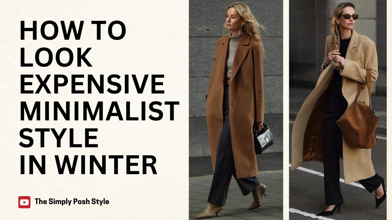 How to Look Expensive in Minimalist Style This Winter | Chic & Timeless Style!