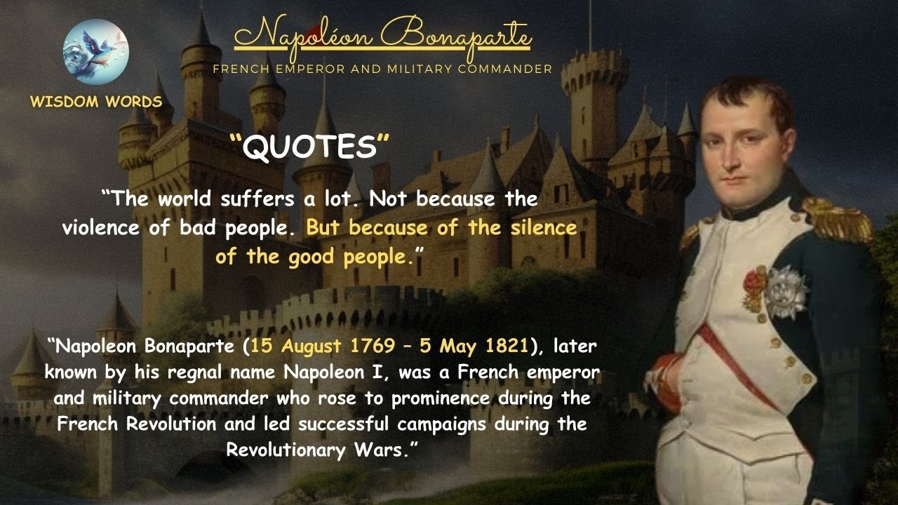 NAPOLEON BONAPARTE QUOTES: The Heart of Leadership #napoleonquotes  #wisdomunleashed  #lifestrategy