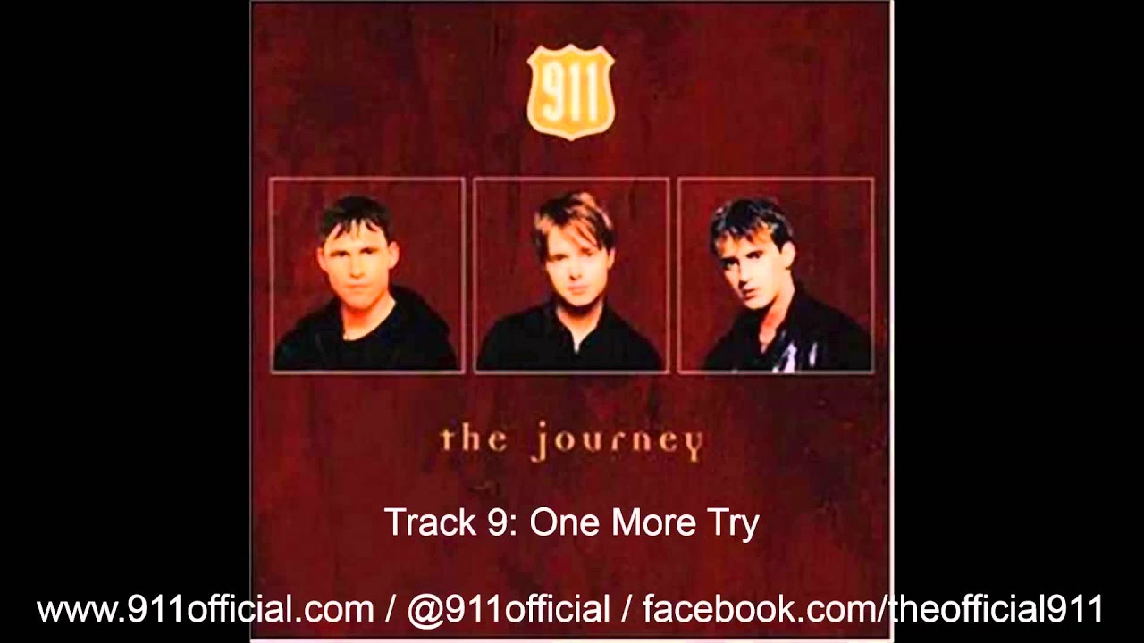 911 - The Journey Album - 09/12 One More Try [Audio] (1997)