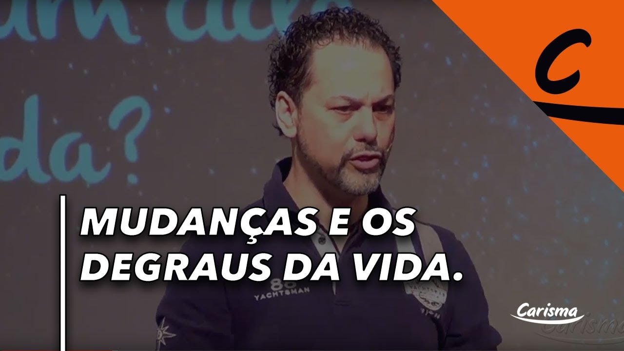 Mudanças e os degraus da vida