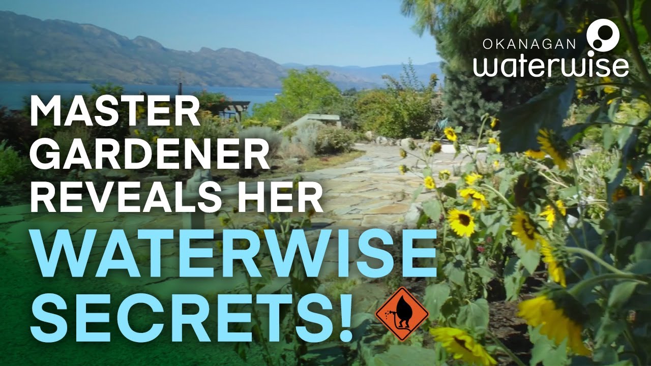 WaterWise Gardening Tips From Okanagan Master Gardener Pat Zander