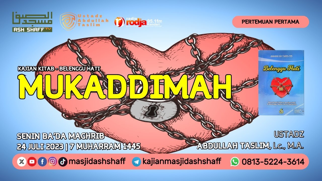 Kitab: Belenggu Hati - Pertemuan Pertama | Ustadz Abdullah Taslim, Lc., M.A.