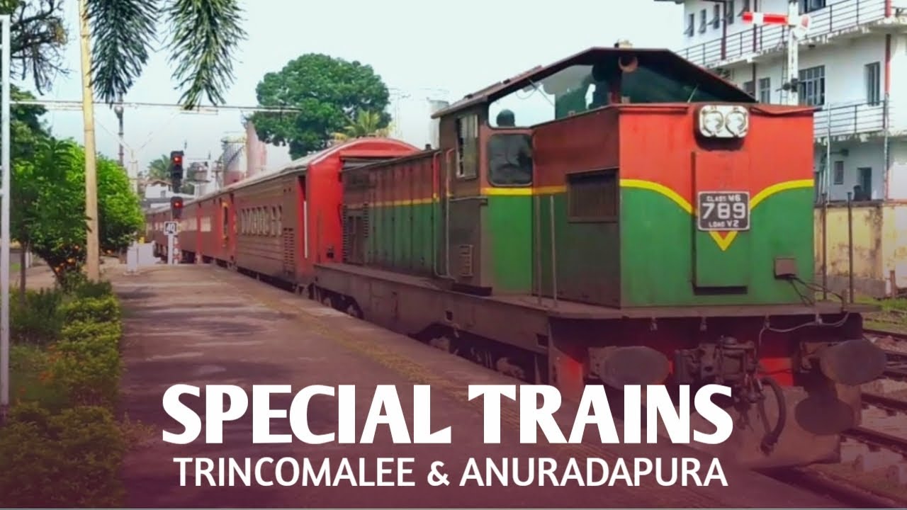 SPECIAL TRAINS To Trincomalee And Anuradapura | Train Arrival & Announcement At Kurunegala