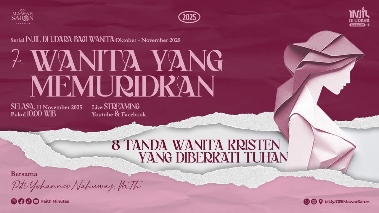 Ibadah Wanita & Injil Di Udara Bagi Wanita GBI Mawar Saron -  11 November 2025