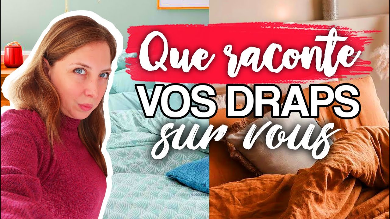 Choisir ses draps [PSYCHO DÉCO]
