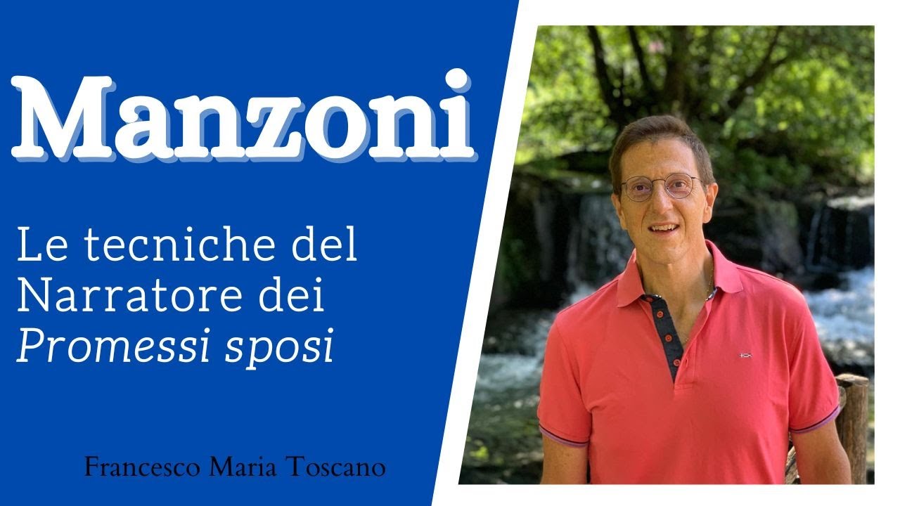 Manzoni: le tecniche del Narratore dei 