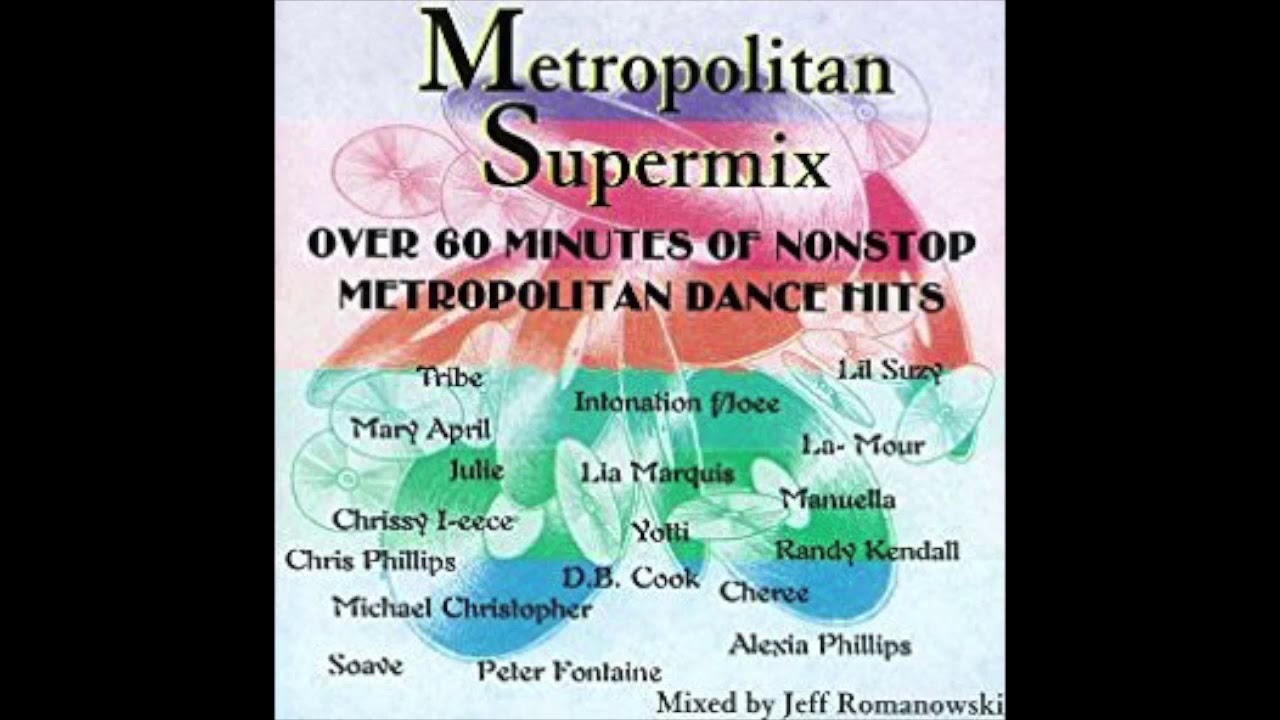 Metropolitan Supermix 1995 (Freestyle Extravaganza) mixed by Jeff Romanowski