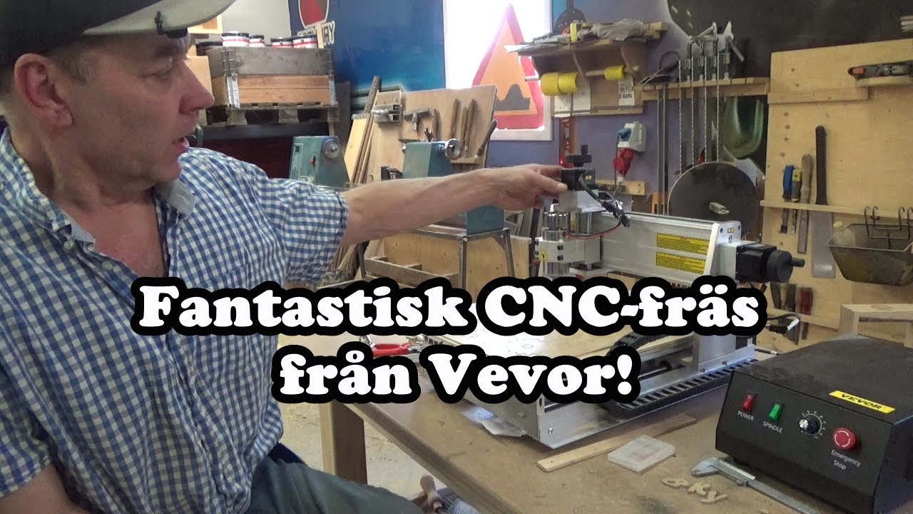 Testar Vevors CNC-fräs