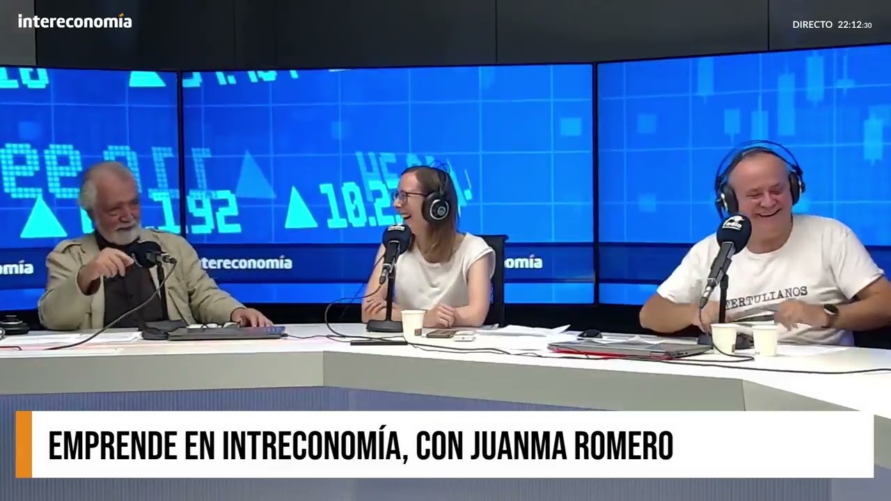 Emprende en Intereconomía con Juanma Romero, Daniel Cabrera, M A Pérez Laguna, Esther Romero y...