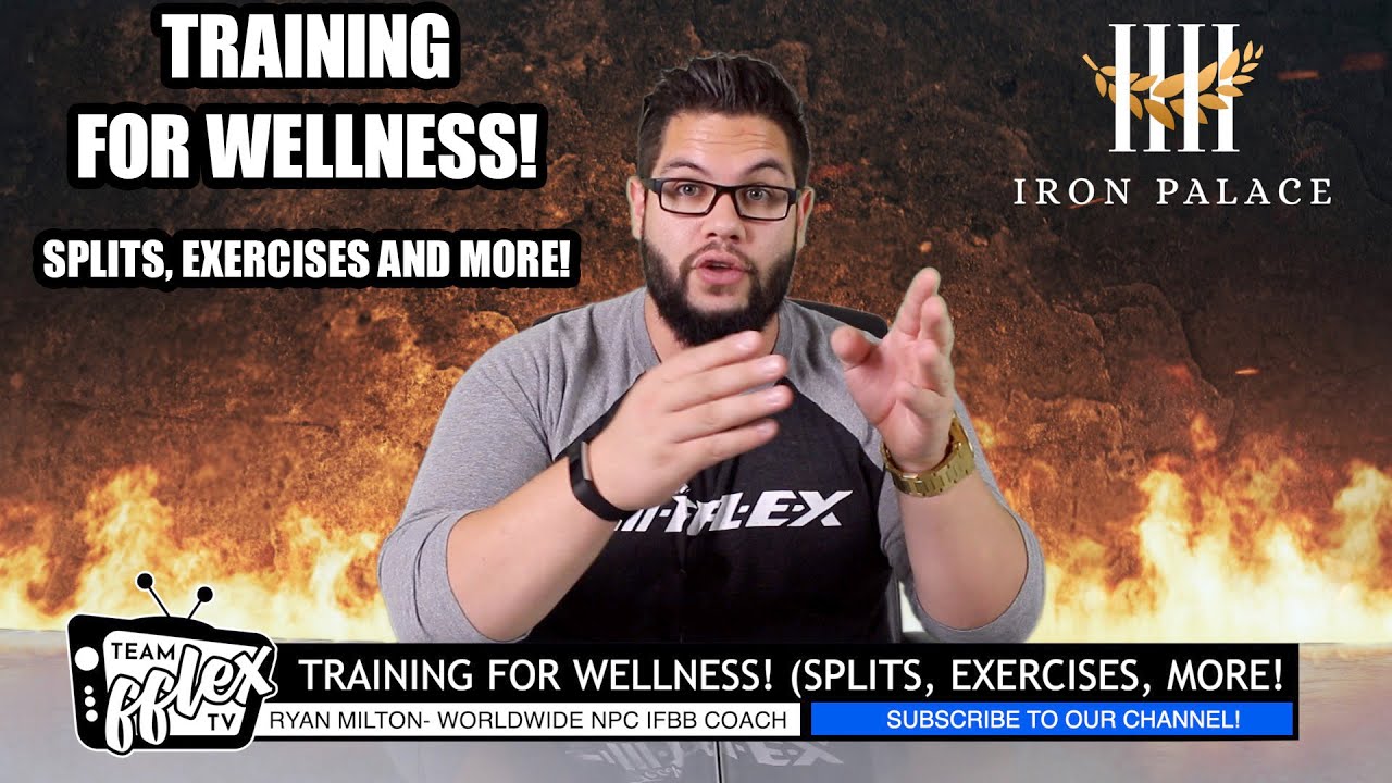 Wellness Training Split SECRETS! (Routines, Exercises and More!) | Iron Palace #52 | TeamFFLEX