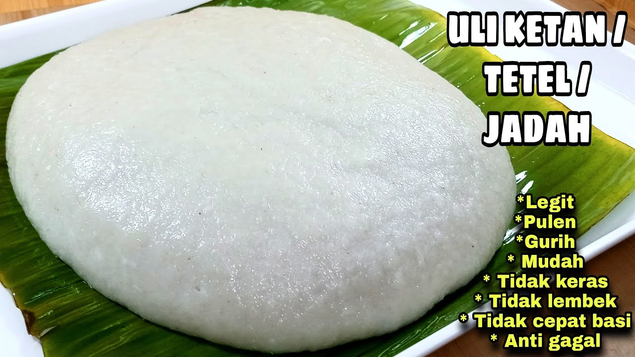 Resep membuat uli ketan putih|| ketan uli khas betawi|| uli ketan - tetel - jadah lembut, gurih