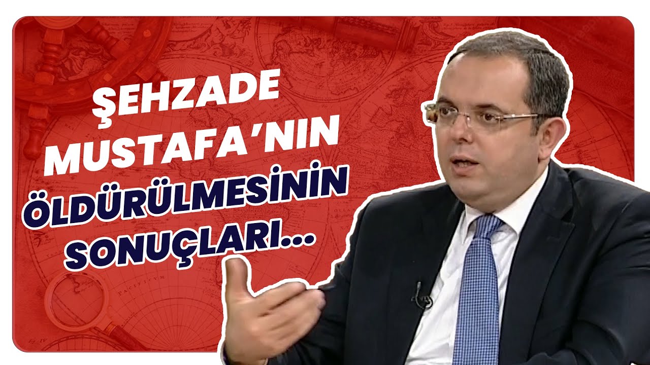Şehzade Mustafa Neden Öldürüldü? Sonuçları Ne Oldu? | Tarihin Arka Odası