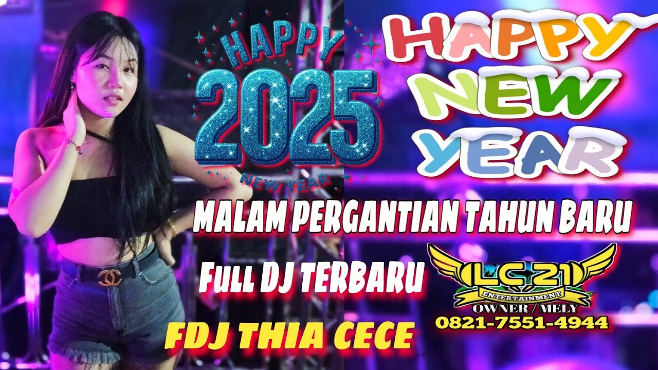 OT LC21 ENTERTAINMENT ‼️ HAPPY NEW YEAR ‼️ PERGANTIAN TAHUN BARU ‼️PILOT CANTIK FDJ THIA CECE