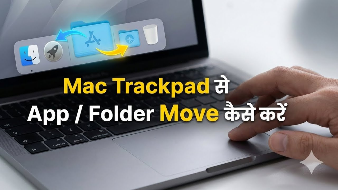 Trackpad setting:Mac me App or Folders ko kaise move kare 