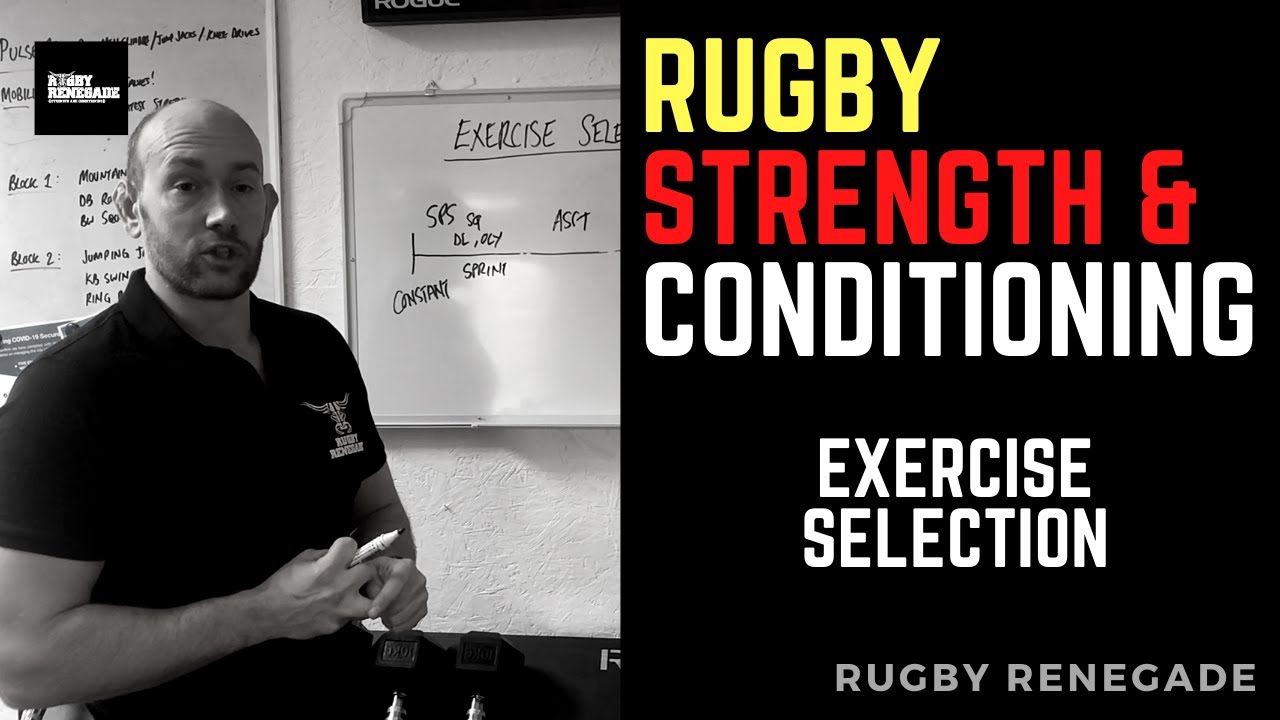 Rugby Strength & Conditioning: Exercise Selection