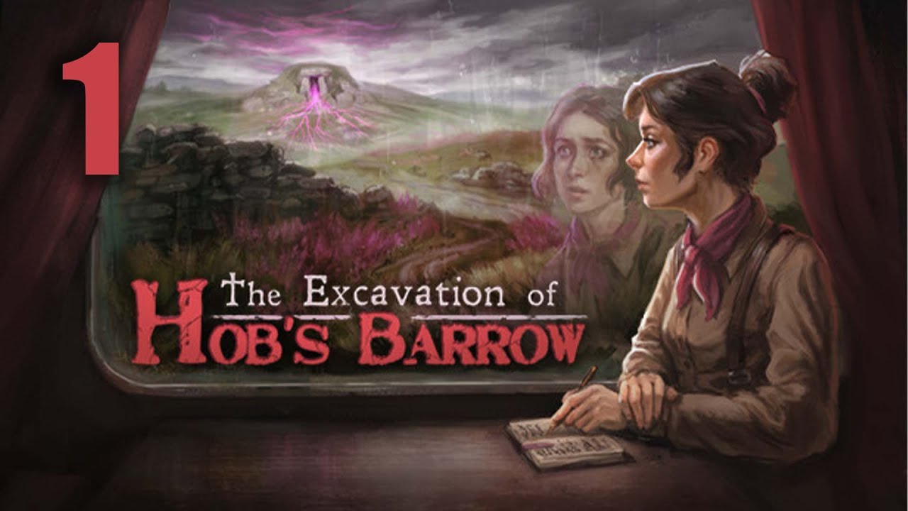 The Excavation of Hob's Barrow Gameplay - Horror Month 2022 - Part 1