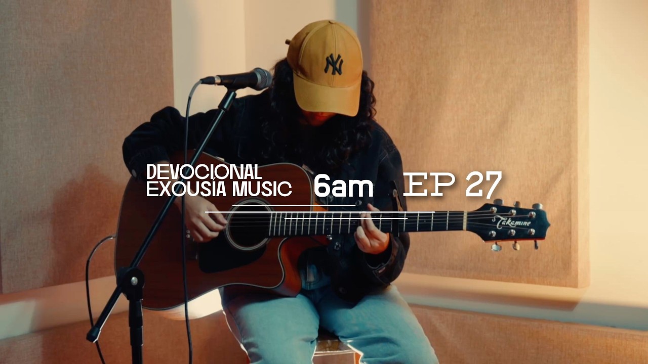 6 AM | DEVOCIONAL - COM EXOUSÍA MUSIC (EP. 27) - ft. Leticia Galdino