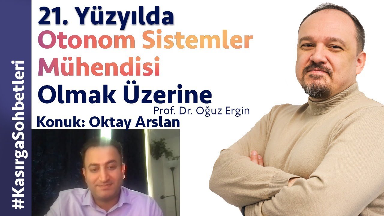 21. Yüzyılda Otonom Sistemler Mühendisi Olmak Üzerine (1/12)