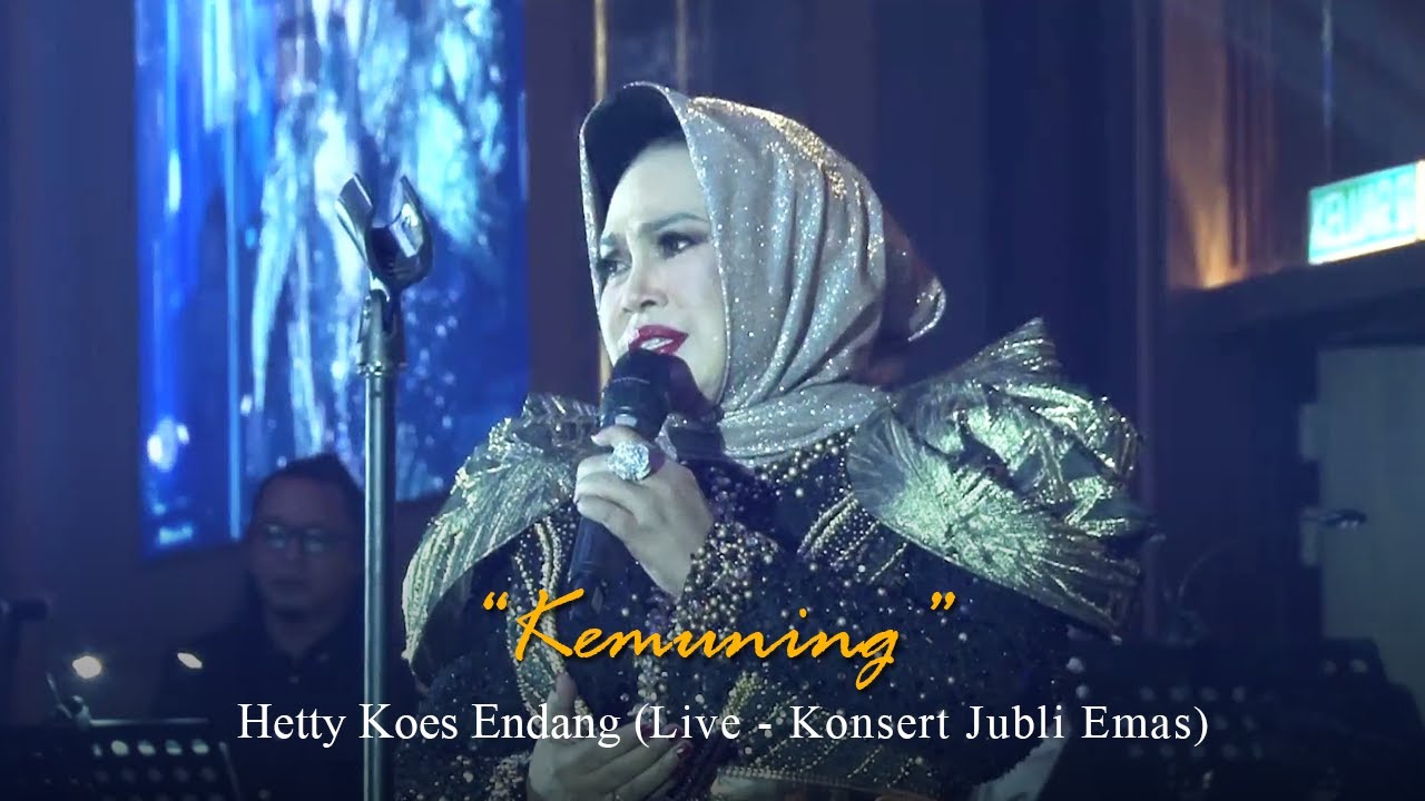 Hetty Koes Endang - Kemuning (Live - Konsert Jubli Emas)
