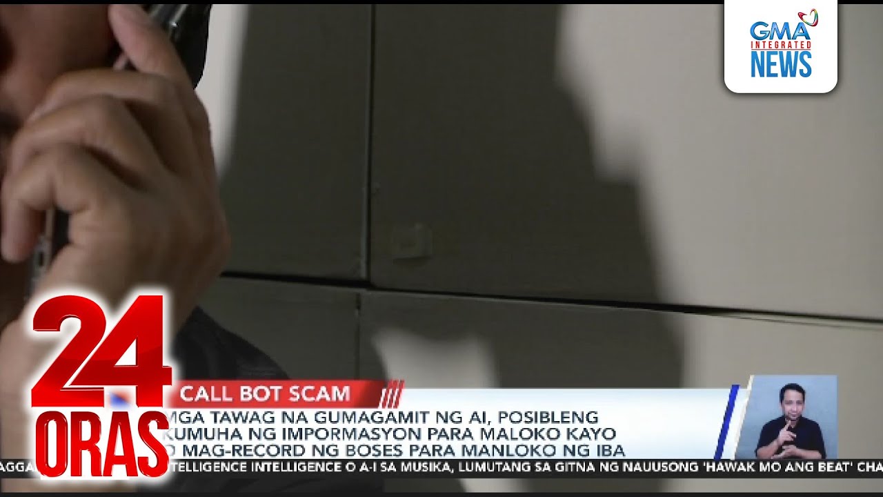 Mga tawag na gumagamit ng AI, posibleng kumuha ng impormasyon para maloko kayo... | 24 Oras