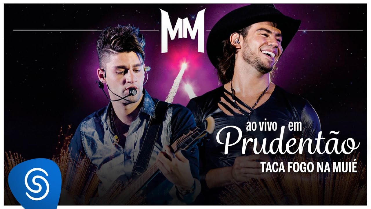 Munhoz e Mariano / Taca Fogo na Muié (Ao Vivo no Estádio Prudentão)