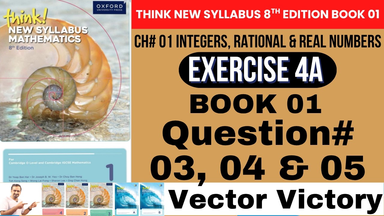Oxford Math Class 8th | Think New Syllabus 8th Edition | Chapter 04 Integers | Ex 4A Q3, Q4, Q5