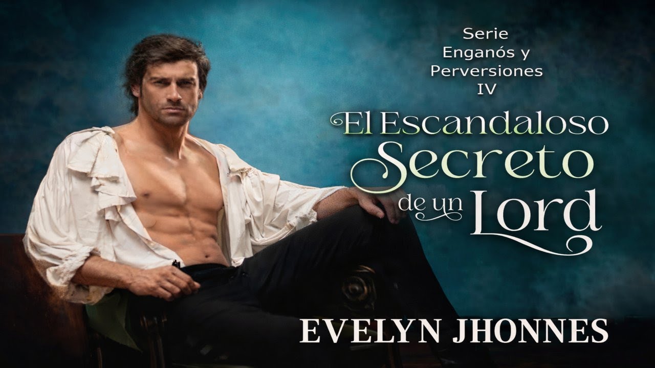 Libro 4 - El escandaloso secreto de un lord   Prólogo