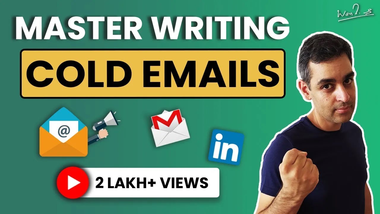 How to write cold emails | Steps to writing a perfect cold email | Ankur Warikoo